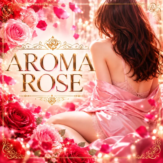 AROMA ROSE [アロマローズ]